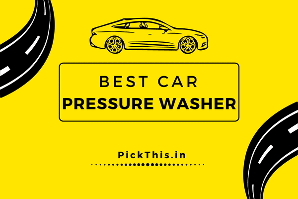 Best Car Pressure Washer in India